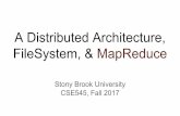 A Distributed Architecture, FileSystem, & MapReducehas/CSE545/Slides/2.10-3.pdf · Rack 1 Rack 2. Distributed Architecture ... ” is the linux “pipe” symbol: ... Checks nodes