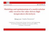 Modeling and optimization of a multi-tubular solar receiver for … · solar receiver for solar-driven high temperature electrolysis Meng Lin 1, Sophia Haussener 1 1Laboratory of