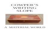 COWPER’S WRITING SLOPE - The Cowper and Newton …€¦ · In the painting Cowper is shown seated on a smart, red ... while in his right hand he holds a quill pen. 6 ... we can