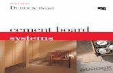 cement board systems - wtp-prd.s3.amazonaws.com · DUROCK Brand DUROCK® Brand Cement Board offers architects, builders and tile contractors a strong, water-durable tile base for