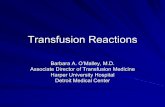 Transfusion Reactions - Michigan Association of Blood … · 2014-06-24 · TRALI (Transfusion-Related Acute Lung Injury) 7. ... blood bank for further laboratory work-up ... Investigation