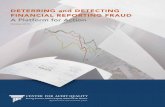 A Platform for Action - Center for Audit Quality · DETERRING AND DETECTING FINANCIAL REPORTING FRAUD: A PLATFORM FOR ACTION • i O n behalf of the Center for Audit Quality (CAQ),