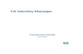 CA Identity Manager Identity Manager r12 5 SP7-ENU... · 32- and 64-bit Applications ... SAP UME Connector ... 602 Installing the ...