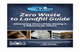 Zero Waste to Landfill Guide - S.C. Department of Health ... · Zero Waste to Landfill Guide ... Implementing Zero Waste will eliminate all discharges to land, water or air that are