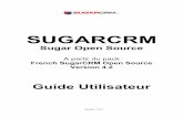 Guide Utilisateur - 3aCRM … · SUGARCRM Sugar Open Source A partir du pack French SugarCRM Open Source Version 4.2 Guide Utilisateur Version 1.0.4