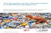 The Economics of the Informal Sector in Solid Waste Management · The Economics of the Informal Sector in Solid Waste Management 4 The Economics of the Informal Sector in Solid Waste