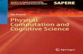 SAPERE 12 - Physical Computation and Cognitive Sciencegdc01/work/ARTICLES/2014/5-IACAP... · Physical Computation and Cognitive Science ... Leah & Noa . Foreword ... (of sufficient