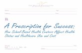 R A Prescription for Success - Interact for Health for Success executive... · Devon’s ear. “Aha, ... We then compared these scores to the scores ... A Prescription for Success