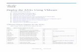Deploy the ASAv Using VMware - cisco.com · period (24 hours for 100-125% over-provisioning; 1 hour for 125% and up), the ASAv will reload. Note: ...