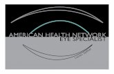 AMERICAN HEALTH NETWORK EYE SPECIALISTcms.bsu.edu/-/media/WWW/DepartmentalContent/University Design... · a eye center that meets the community needs and ... design will be updated