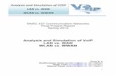 Analysis and Simulation of VoIP LAN vs. WAN WLAN vs. …ljilja/ENSC427/Spring14/Projects/team2/ENSC427... · users to make free audio and video calls with multiple users ... We will
