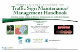 Minnesota’s Best Practices for Traffic Sign Maintenance ...D96B0887-4D81-47D5... · Traffic Sign Maintenance/ Management Handbook ... E-14 to E-16 Regulatory Sign ... Case Study