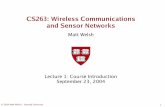 CS263: Wireless Communications and Sensor Networks · wireless devices with sensors ... But with small packets one node can only transmit around 25 ... on what you propose to do,