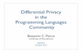Differential Privacy in the Programming Languages Communitybcpierce/papers/DIMACS-DP-PL.pdf · in the Programming Languages Community ... speciﬁcation formalism for concurrent ...