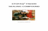 STOPAQ FN2100 SEALING COMPOUND - Alter Lensim - … · 2013-03-04 · 1.0 APPLICATION 1.1 PACKAGING, TRANSPORT AND STORAGE STOPAQ SEALING COMPOUND is available in tubes or buckets.