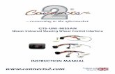 CTS-UNI-NISSAN - chaussures louboutin · CTS-UNI-NISSAN Nissan universal steering wheel control interface for analogue vehicles. Product Contents Interface, 3 x Harness, Instruction