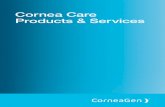 Cornea Care Products & Services - SightLife Surgicalsightlifesurgical.com/SightLifeSurgical/media/Site-Content/Product... · 4 Cornea Care Services Corneal Tissue DMEK Descemet’s