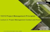 THINK.CHANGE.DO Lecture 2: Project Management Context … · UTS:DESIGN, ARCHITECTURE AND BUILDING UTS CRICOS PROVIDER CODE: 00099F 15315 Project Management Principles Lecture 2: