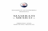 MASERATI MEXICO - The Car Nut · MASERATI « MEXICO » DRIVING AND ... Cylinder firing order: 1 - 8 - 4 - 2 - 7 - 3 ... It is also recommended not to keep the engine running at over