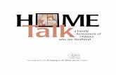 H ME Talk - National Center On Deaf-Blindnessdocuments.nationaldb.org/HomeTalk.pdf · 2012-06-20 · Part 2will describe your child’s interests,talents,habits,routines,special needs,and