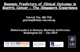 GM6: SINGAPORE: Genomic Predictors of Clinical Outcome in Gastric Cancer · Genomic Predictors of Clinical Outcome in Gastric Cancer : The Singapore Experience . Biomedical Sciences