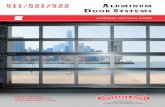 511 521/522 ALUMINUM DOOR SYSTEMS - overheaddoor.com · aluminum door systems aluminum sectional doors 511/521/522 industry leading commercial & industrial solutions visual access.