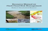 Resource Manual on Flash Flood Risk Management · About ICIMOD The International Centre for Integrated Mountain Development (ICIMOD) is an independent regional knowledge, learning