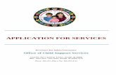 APPLICATION FOR SERVICES - kbic-nsn.gov FINAL DRAFT_3-19... · APPLICATION FOR SERVICES ... SECTION 4: NON-CUSTODIAL PARTY (NCP) INFORMATION ... (DOB) Age Sex Tribal Affiliation