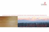EXPANDING MARKET DEMAND FOR CANADIAN WOOD PRODUCTSwood-works.ca/wp-content/uploads/2013/12/recipients2009BC... · EXPANDING MARKET DEMAND FOR CANADIAN WOOD PRODUCTS 3 ... Expand the