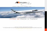 Private Jet Charter in Thailand - Advance Aviation Jet · Private Jet Charter in Thailand ... business jets, the G200® immediately captured ... you are able to fly non-stop to London,