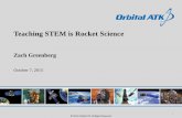 Teaching STEM is Rocket .Teaching STEM is Rocket Science Zach Greenberg 1 October 7, ... Overview