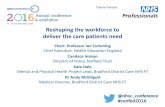 Reshaping the workforce to deliver the care patients need/media/Confederation/Files/public access/ace16... · Theme Partner: Reshaping the workforce to deliver the care patients need