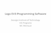 Lego EV3 Programming Software - NeboMusicnebomusic.net/ev3lessons/Lego_EV3_Programming_Software.pdf · Lego EV3 Programming Software . Georgia Institute of Technology . ICE Programs