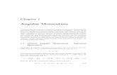 Angular Momentum - University of Notre Damejohnson/Class01F/chap1a.pdf · Chapter 1 Angular Momentum Understanding the quantum mechanics of angular momentum is fundamental in theoretical