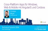 Cross-Plattform Apps für Windows, Web & Mobile mit ...download.microsoft.com/download/3/3/1/3314E256-7BD1-4813-92FC... · Cross-Plattform Apps für Windows, Web & Mobile mit AngularJS