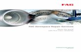 FAG Aerospace Repair Services - Schaeffler Group · FAG Aerospace Repair Services Move the world with first class reliability