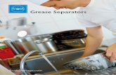 Grease Separators - Frost drainage Catalogue.pdf · and safely into the main sewerage system. ... uponeveral s factors including the number and volume of ... Foul drainage should