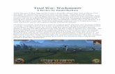 Total War: Warhammer - lonewarriorswa.com · Total War: Warhammer A Review by Daniel Barbuto ... armies and characters are moved and cities are managed. When combat is engaged, a