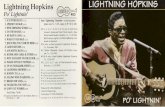 Lightning Hopkins - folkways-media.si.edu · Lightning Hopkins I Po' Lightnin' had been a fan of Lightning's since hearing "Hello Central" and several other of his]uke box hits on