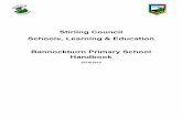 Stirling Council Schools, Learning & Education Bannockburn ... · Stirling Council . Schools, Learning & Education . Bannockburn Primary School Handbook . 2018/2019