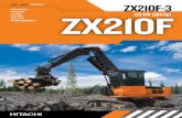 ZaXis | dasH-3 Foresters ZX210F-3 ZX210F - Hitachi · ZX210F ZaXis | dasH-3 Foresters ZX210F-3 122 kw (164 hp) road builder proCessor live Heel FiXed Heel butt t op power ClaM Models