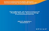 International Public Sector Accounting Standards Board · HANDBOOK OF INTERNATIONAL PUBLIC SECTOR ACCOUNTING PRONOUNCEMENTS 2017 EDITION How this Handbook is Arranged The contents