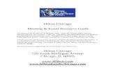 Hilton Chicago Meeting & Event Resource Guide€¦ · Hilton Chicago Meeting & Event Resource Guide Our goal is to be the Best to Do Business With. There are various stages when we
