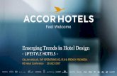 Emerging Trends in Hotel Design - Convention Management Millar.pdf · - Wide range of lifestyle brand concepts targeting all hotel segments from ... always playful and one-of-a-kind.