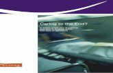 Caring to the End? - NCEPOD - National Confidential ... · Caring to the End? A review of the care of patients who died in hospital within four days of admission A report by the National