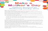 Children’s Resources for Mothering Sunday 2016 · Children’s Resources for Mothering Sunday 2016 Bible story and activity (to be used if it will not form part of a family service)