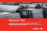 Azura TU - Agfa Graphics · Unlimited Printing Azura TU puts the power of chemistry-free production into the hands of the most ... enough to deliver razor-sharp highlight reproduction.