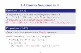 1.4 Cauchy Sequence in R - Yonsei Universityweb.yonsei.ac.kr/nipi/lectureNote/Real Analysis-Marsden-seo.pdf · 1.4 Cauchy Sequence in R Deﬂnition. (1.4.1) A sequence xn 2 Ris said