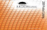 Effective June 01, 2009 - Watts Watermedia.wattswater.com/WR_HeatWeave_Catalog-EN.pdf · 50 SqFt, HeatWeave Mat Kit (1) 50 sq. ft. mat 81011209 12002524-KIT-HW 5.0 60 SqFt, HeatWeave