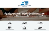 WE SPECIALIZE IN Architecture, Civil Engineering, MEP Engineering ...dimensiongroup.com/wp-content/uploads/2017/02/DG-Brochure.pdf · Architecture MEP Engineering Civil Engineering